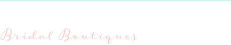 Bridal Boutique Links